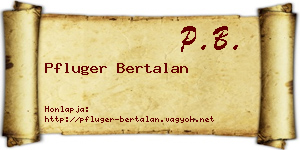 Pfluger Bertalan névjegykártya